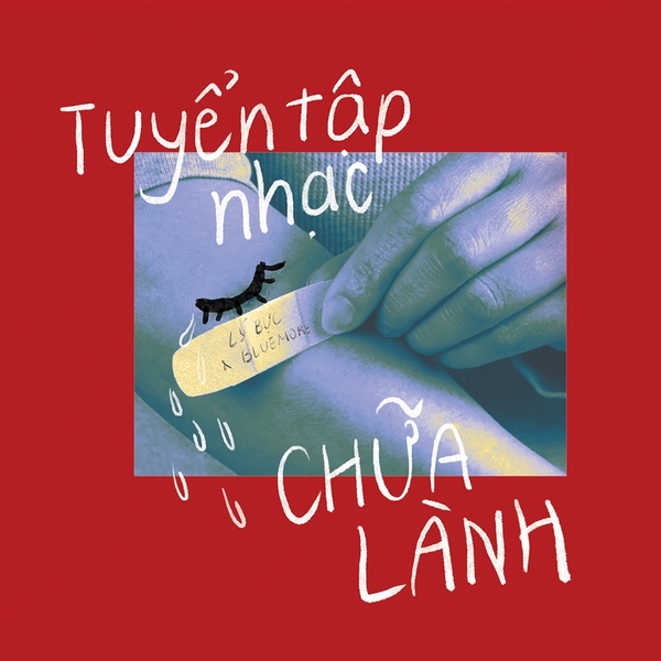 EP Tuyển Tập Nhạc Chữa Lành - Lý Bực x Bluemore